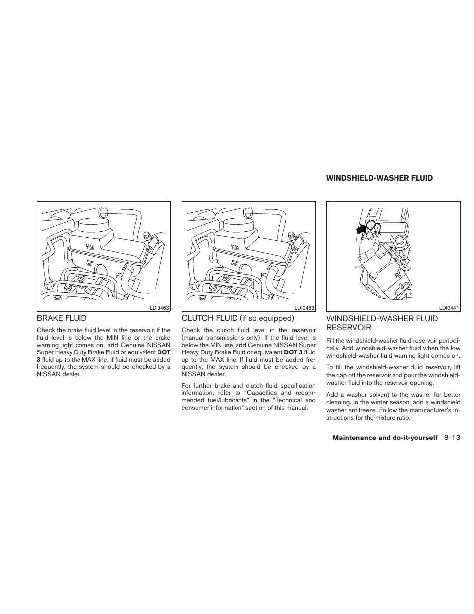 Brake fluid -13 clutch fluid (if so equipped) -13, Windshield-washer fluid -13, Windshield-washer fluid reservoir -13 | NISSAN 2011 Xterra - Owner's Manual User Manual | Page 268 / 339