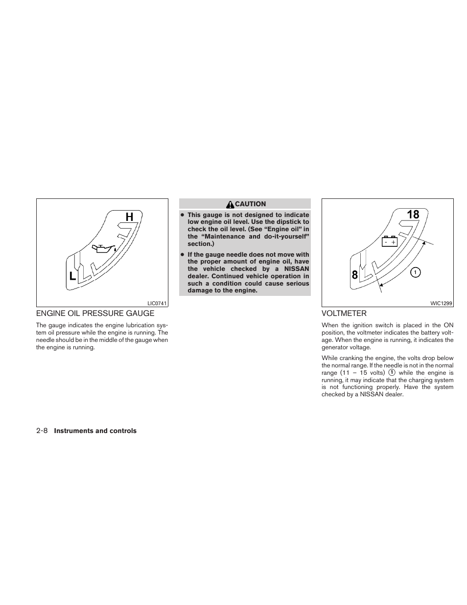 Engine oil pressure gauge -8 voltmeter -8 | NISSAN 2011 Xterra - Owner's Manual User Manual | Page 85 / 339