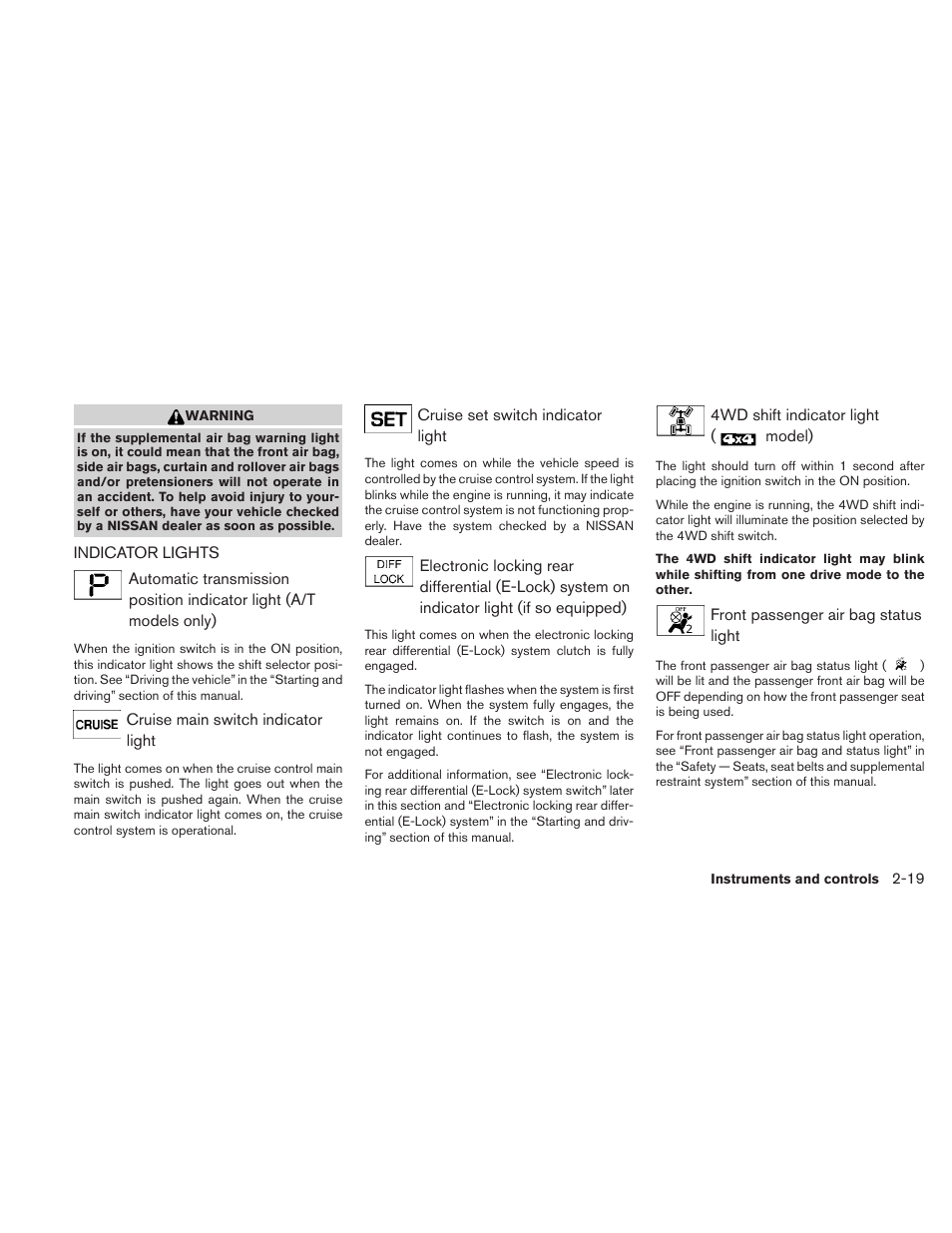 Indicator lights -19 | NISSAN 2011 Xterra - Owner's Manual User Manual | Page 96 / 339