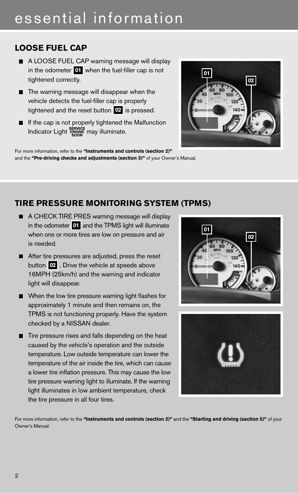 Essential information, Loose fuel cap, Tire pressure monitoring system (tpms) | NISSAN 2011 Xterra - Quick Reference Guide User Manual | Page 4 / 12
