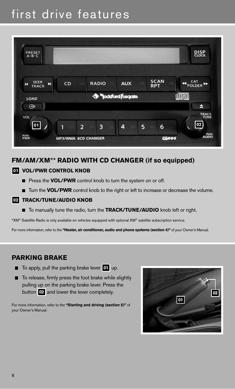 First drive features, Fm/am/xm, Radio with cd changer (if so equipped) | Parking brake | NISSAN 2011 Xterra - Quick Reference Guide User Manual | Page 8 / 12