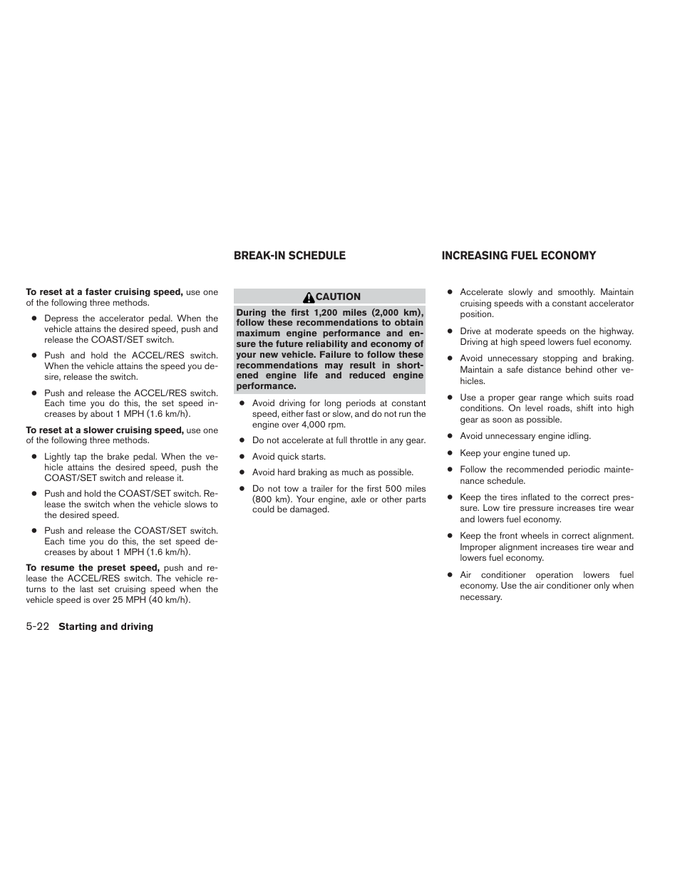 Break-in schedule -22 increasing fuel economy -22 | NISSAN 2012 Xterra - Owner's Manual User Manual | Page 219 / 341