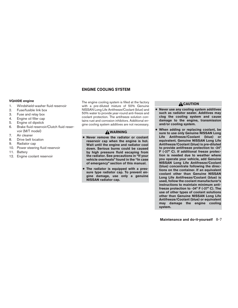 Engine cooling system -7 | NISSAN 2013 Xterra - Owner's Manual User Manual | Page 316 / 394