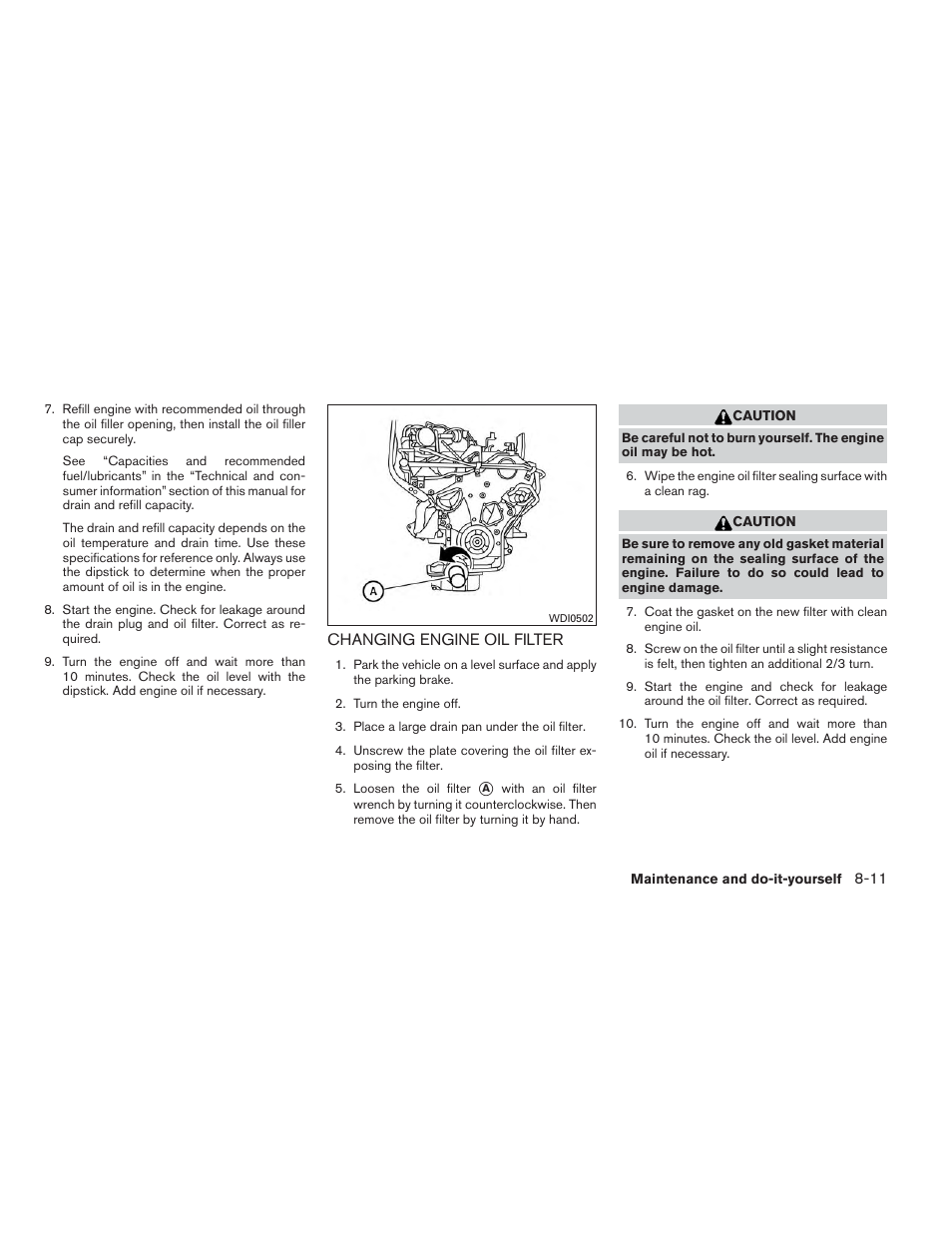 Changing engine oil filter -11 | NISSAN 2013 Xterra - Owner's Manual User Manual | Page 320 / 394