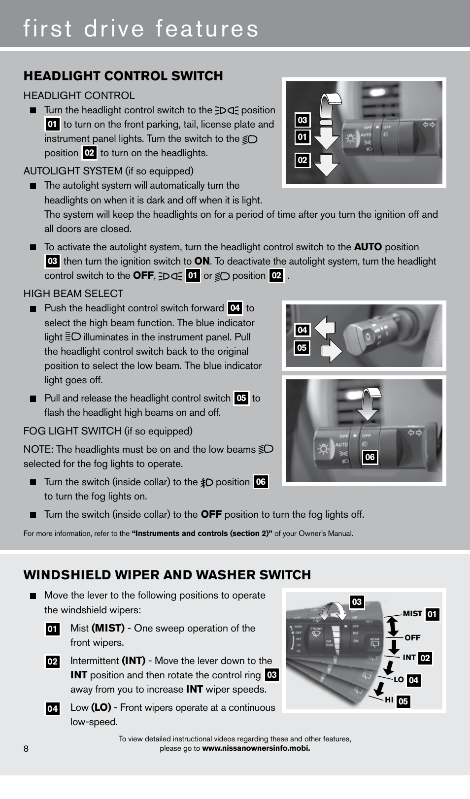 First drive features, Windshield wiper and washer switch, Headlight control switch | NISSAN 2013 Xterra - Quick Reference Guide User Manual | Page 10 / 22