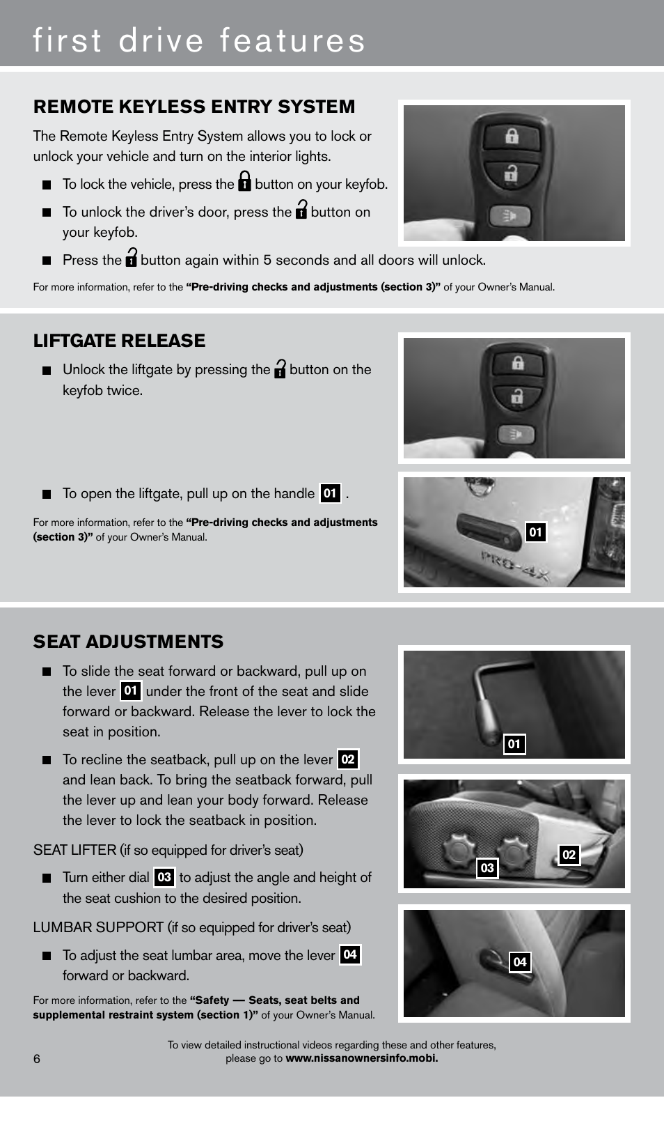 First drive features, Seat adjustments, Remote keyless entry system | Liftgate release | NISSAN 2013 Xterra - Quick Reference Guide User Manual | Page 8 / 22