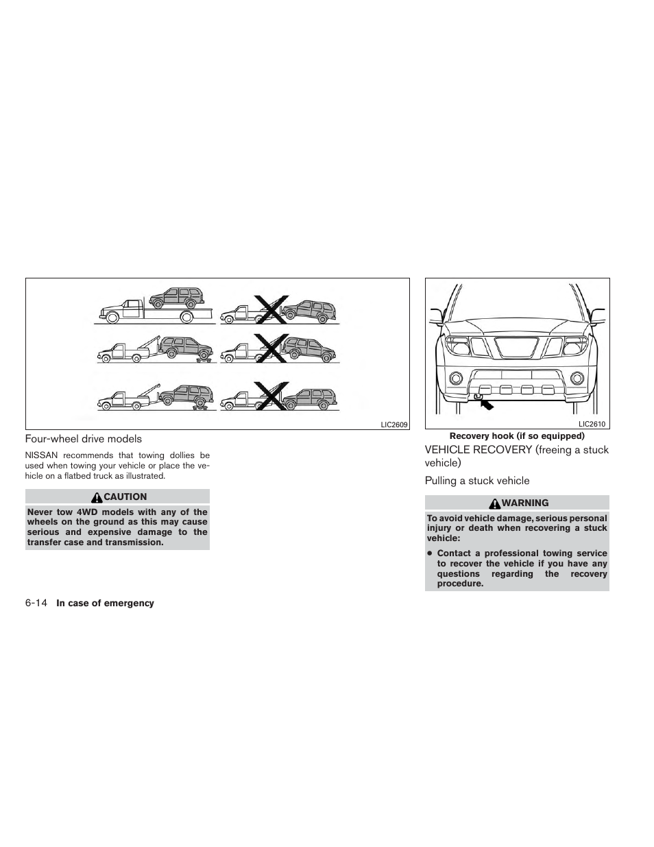 Vehicle recovery (freeing a stuck vehicle) -14 | NISSAN 2014 Xterra - Owner's Manual User Manual | Page 291 / 384