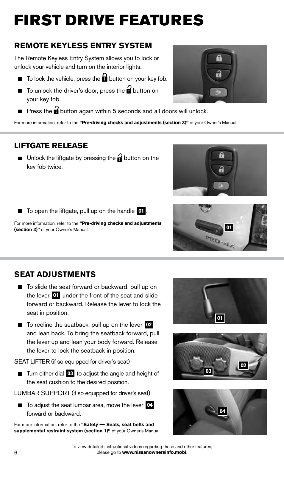 First drive features, Seat adjustments, Remote keyless entry system | Liftgate release | NISSAN 2014 Xterra - Quick Reference Guide User Manual | Page 8 / 24