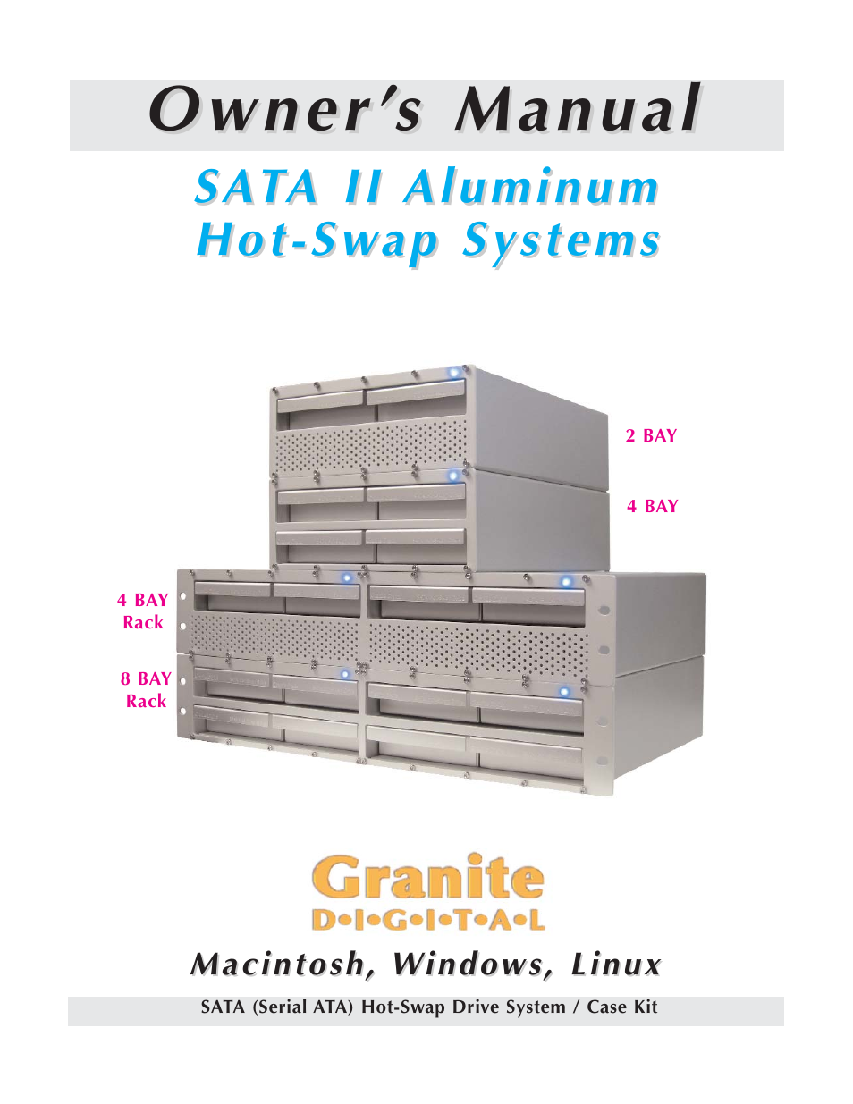 Granite Digital SATA 8 Bay Rack Expandable User Manual | 18 pages