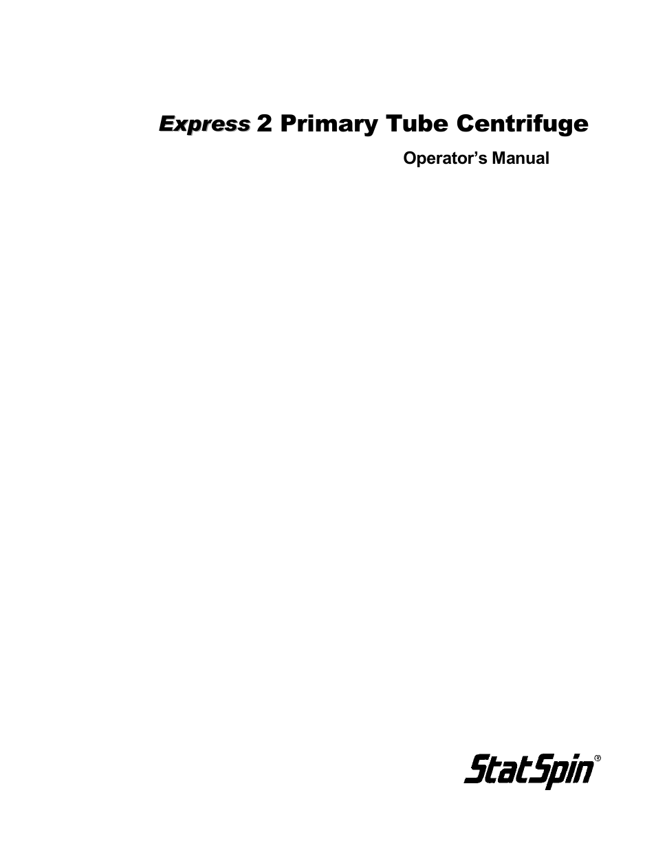 Iris Sample Processing StatSpin® Express 2 Primary Tube Centrifuge User Manual | 15 pages