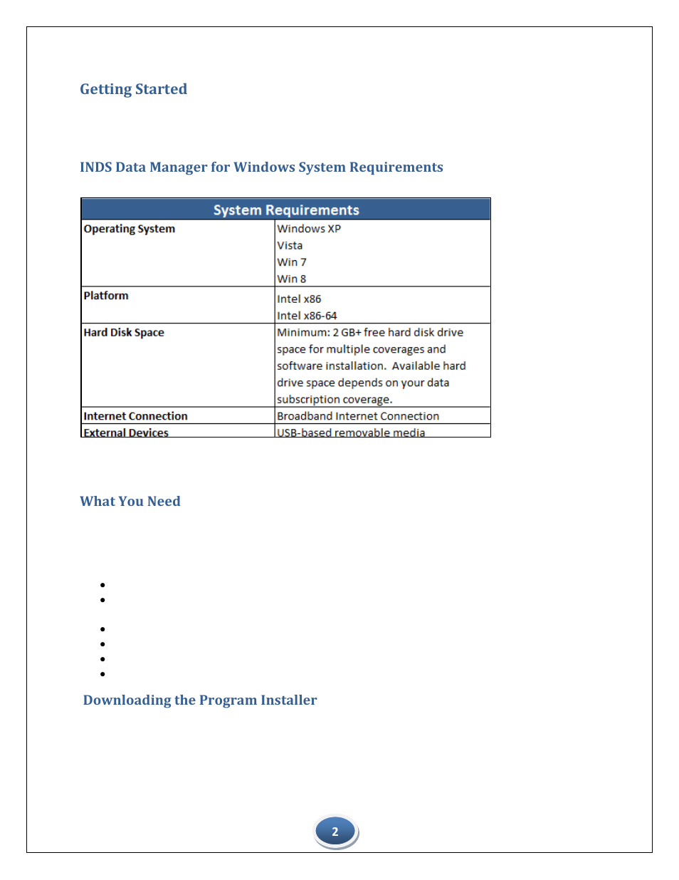 Getting started, Inds data manager for windows system requirements, What you need | Windows pc, Internet connection, Downloading the program installer, Go to https://inds.epicinds.com/epic/idmlaunchfile | Jeppesen INDS Data Manager for Windows User Manual | Page 2 / 12