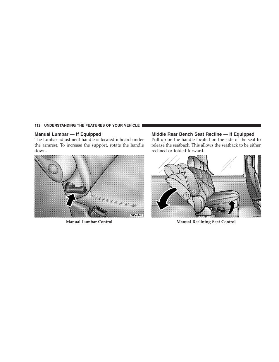 Manual lumbar — if equipped, Middle rear bench seat recline, If equipped | Dodge 2005 Grand Caravan User Manual | Page 112 / 480