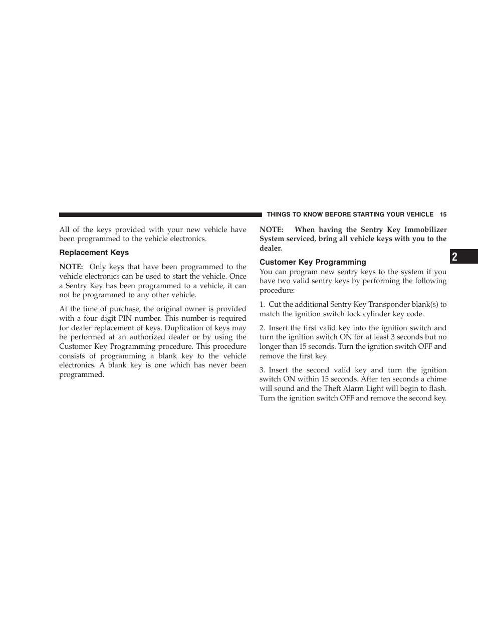 Replacement keys, Customer key programming | Dodge 2005 Grand Caravan User Manual | Page 15 / 480