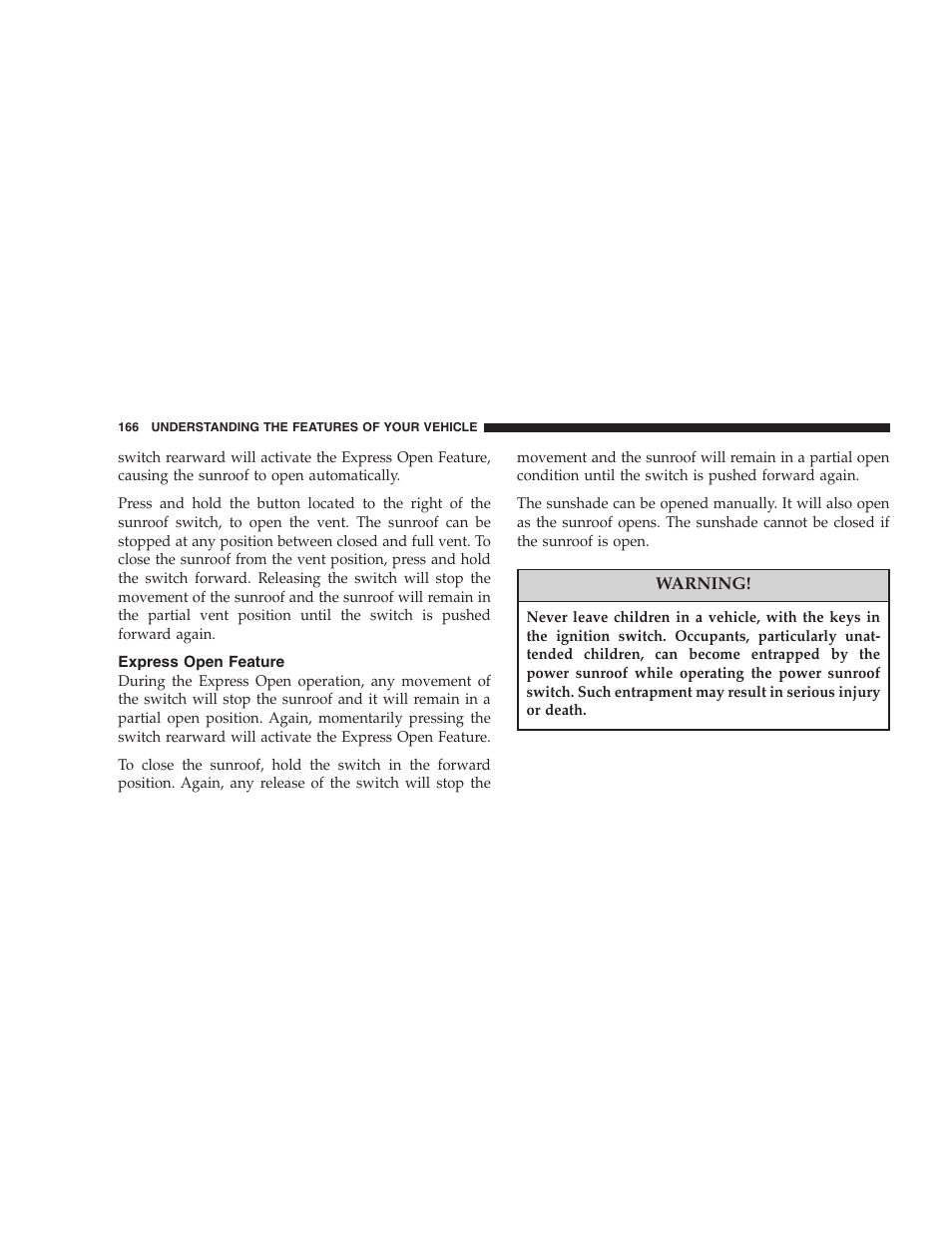 Express open feature | Dodge 2005 Grand Caravan User Manual | Page 166 / 480
