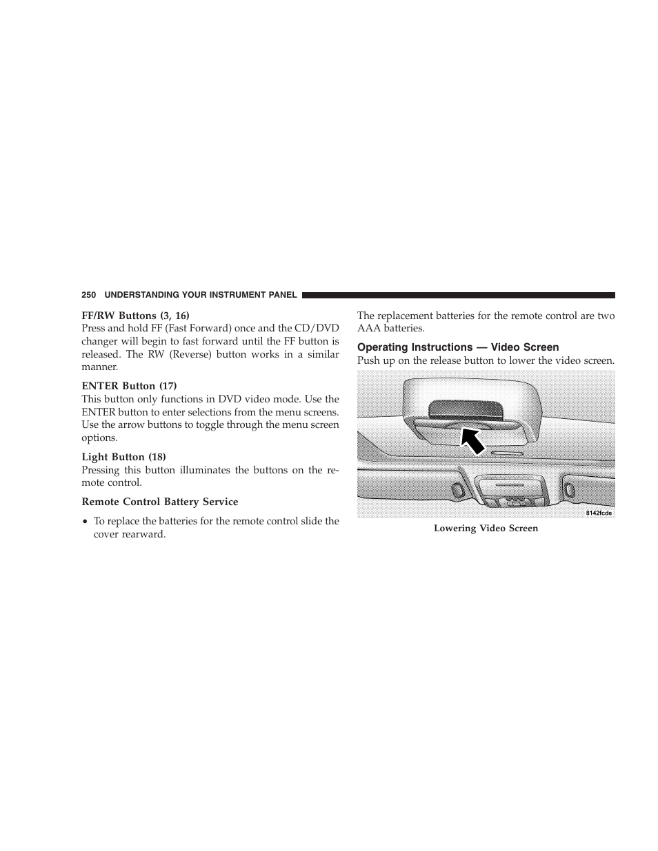Operating instructions — video screen | Dodge 2005 Grand Caravan User Manual | Page 250 / 480