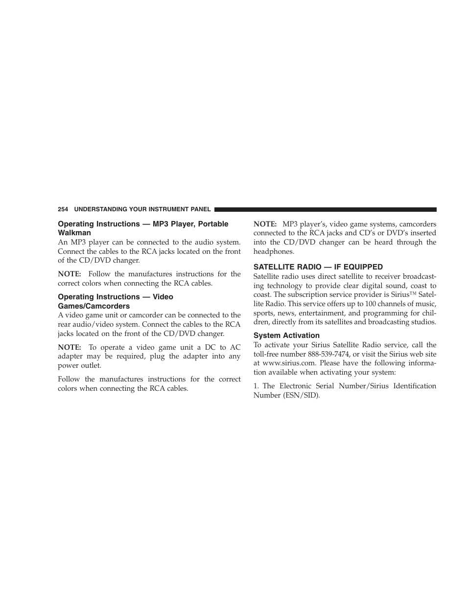 Operating instructions — mp3 player, portable, Walkman, Operating instructions — video | Games/camcorders, Satellite radio — if equipped, System activation | Dodge 2005 Grand Caravan User Manual | Page 254 / 480