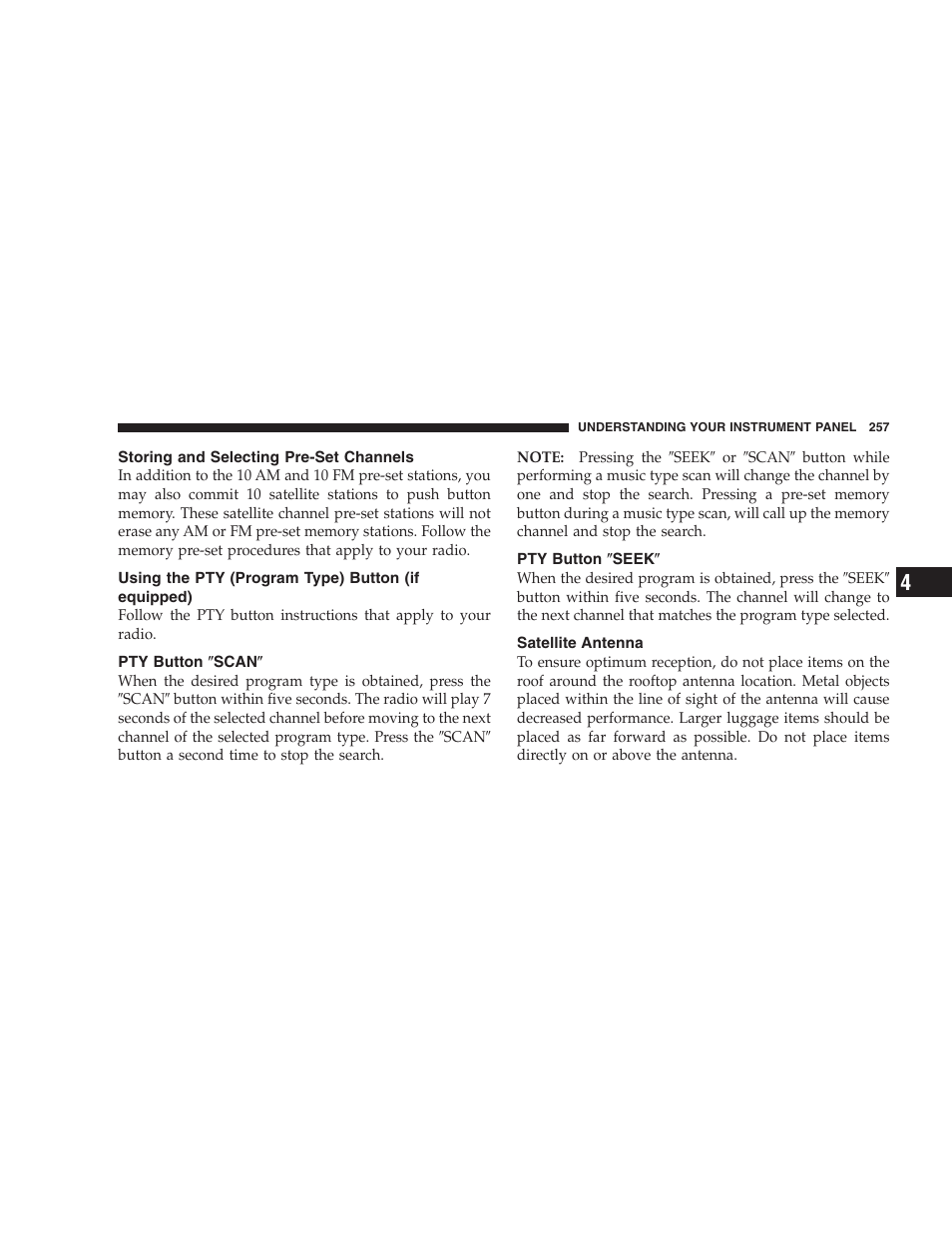 Storing and selecting pre-set channels, Using the pty (program type) button (if, Equipped) | Pty button љscanљ, Pty button љseekљ, Satellite antenna | Dodge 2005 Grand Caravan User Manual | Page 257 / 480