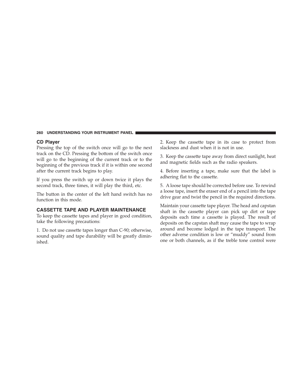 Cd player, Cassette tape and player maintenance | Dodge 2005 Grand Caravan User Manual | Page 260 / 480