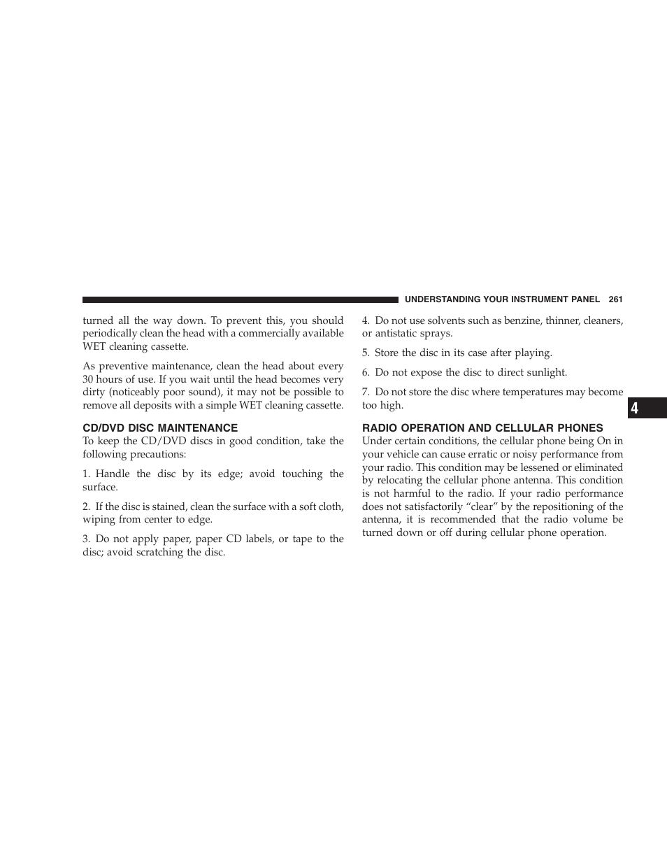 Cd/dvd disc maintenance, Radio operation and cellular phones | Dodge 2005 Grand Caravan User Manual | Page 261 / 480