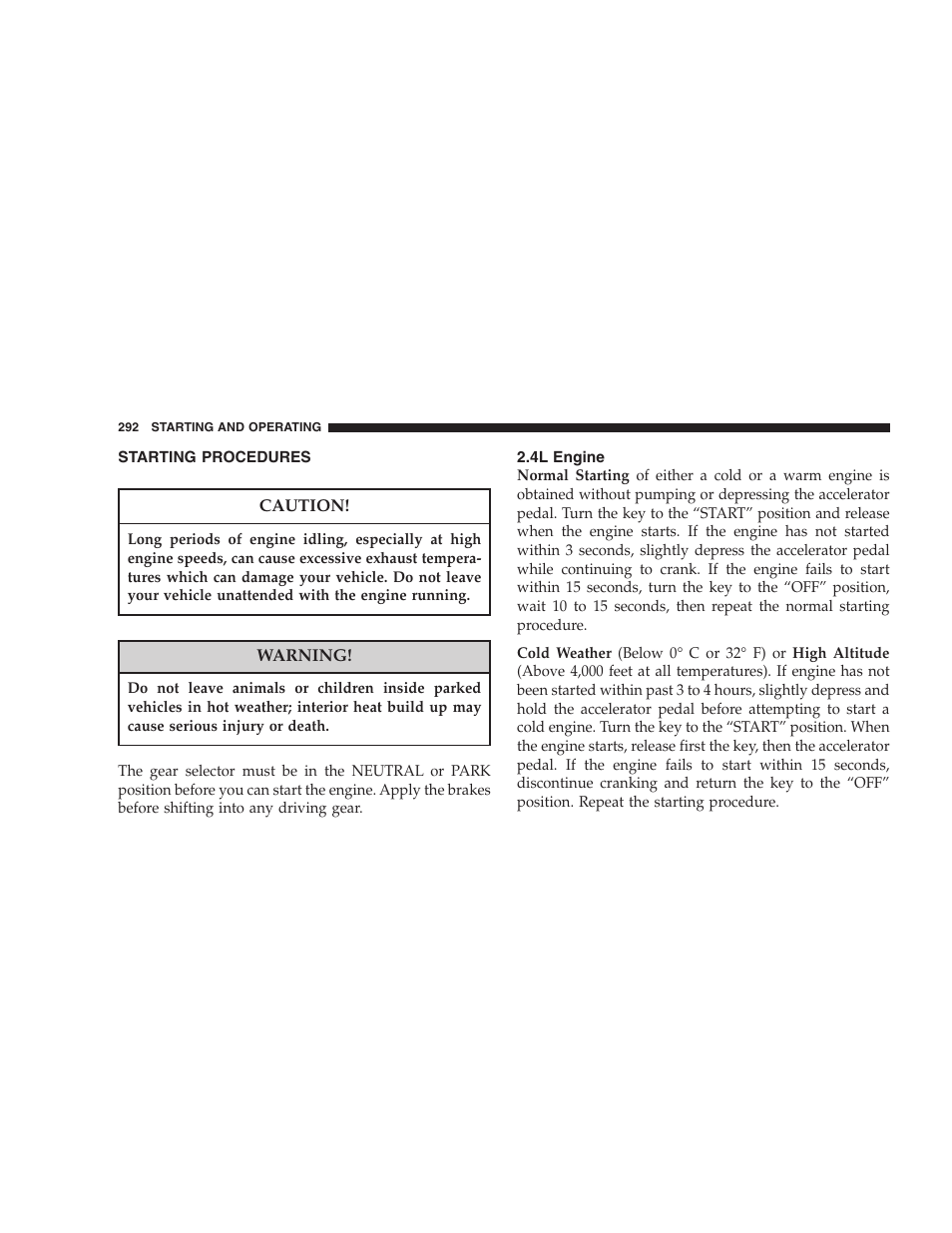 Starting procedures, 4l engine | Dodge 2005 Grand Caravan User Manual | Page 292 / 480