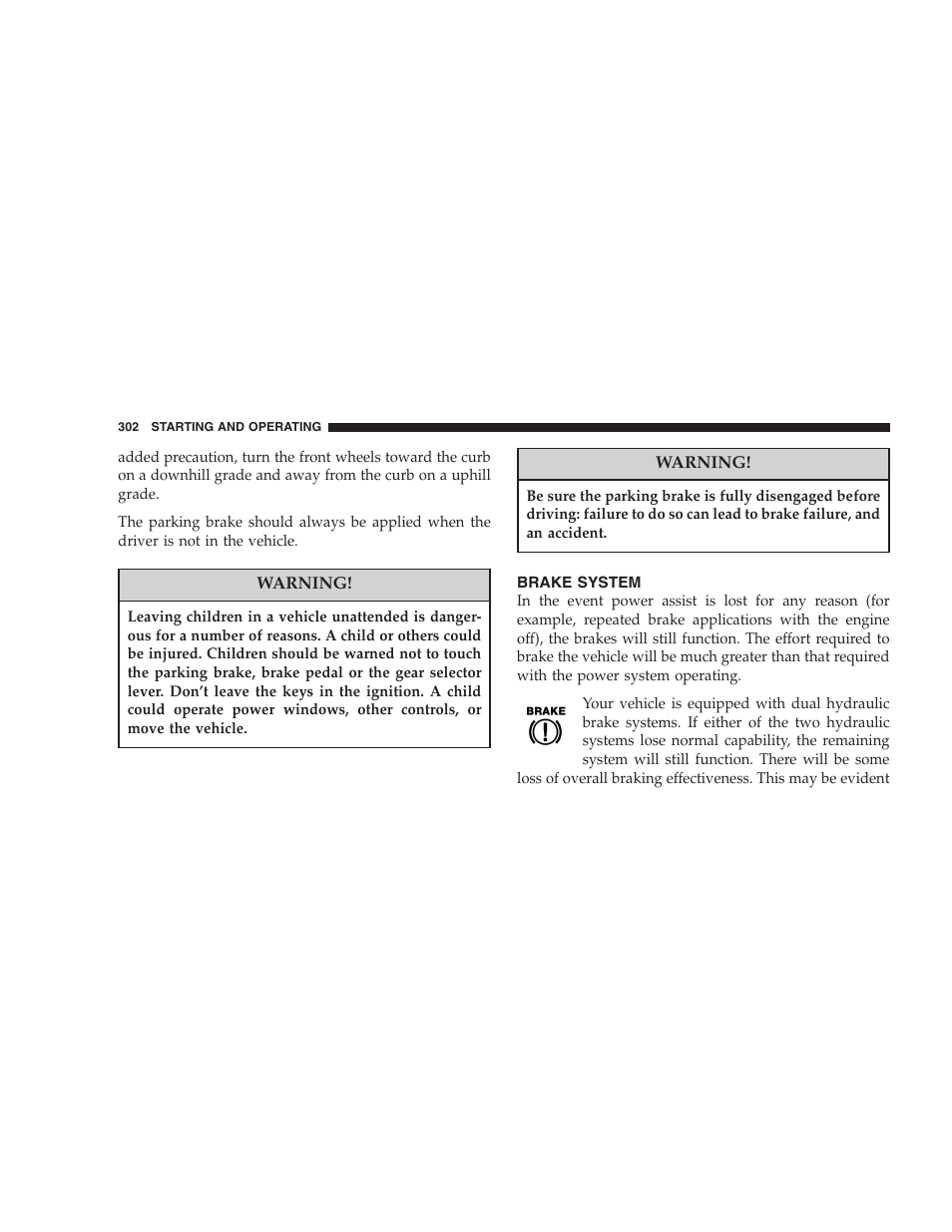 Brake system | Dodge 2005 Grand Caravan User Manual | Page 302 / 480