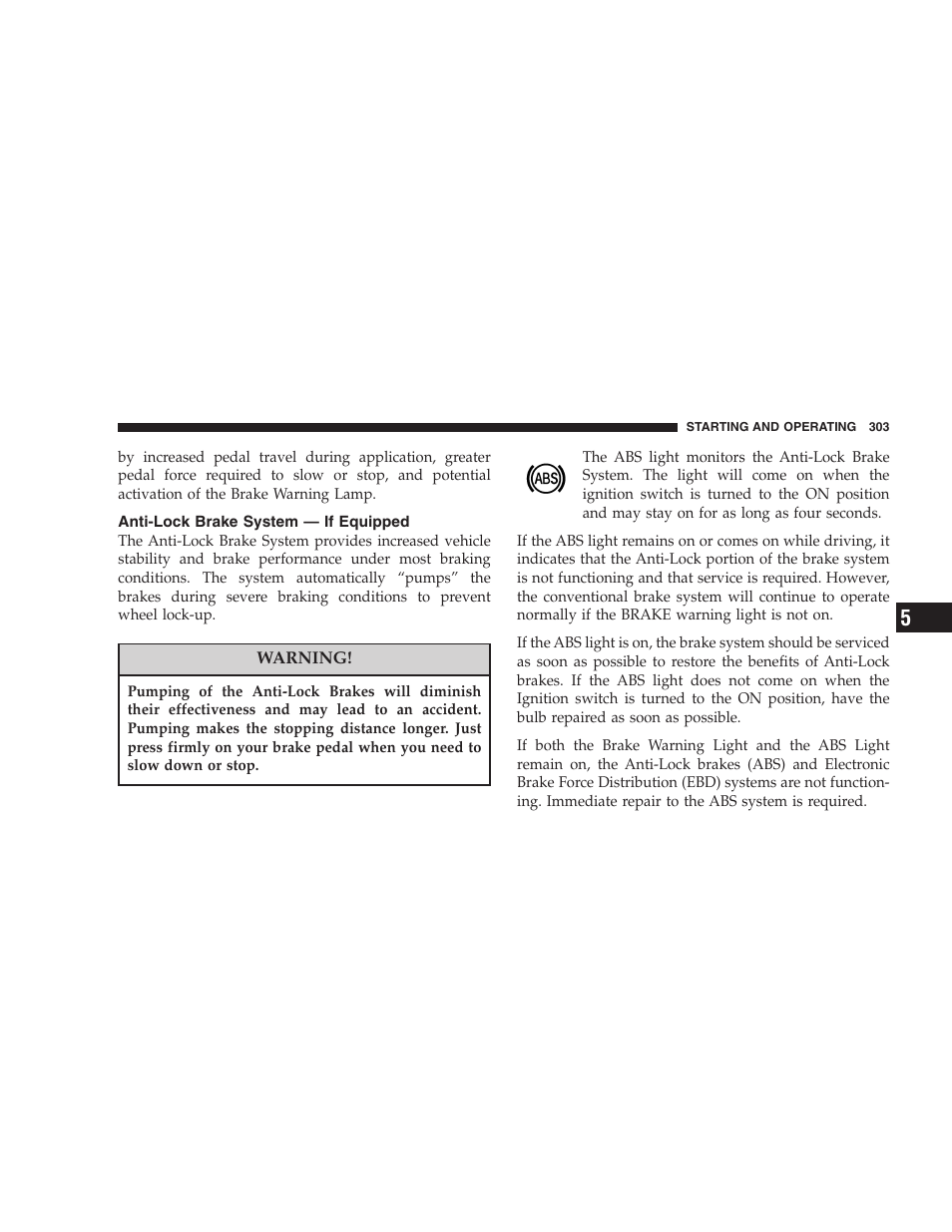 Anti-lock brake system — if equipped | Dodge 2005 Grand Caravan User Manual | Page 303 / 480