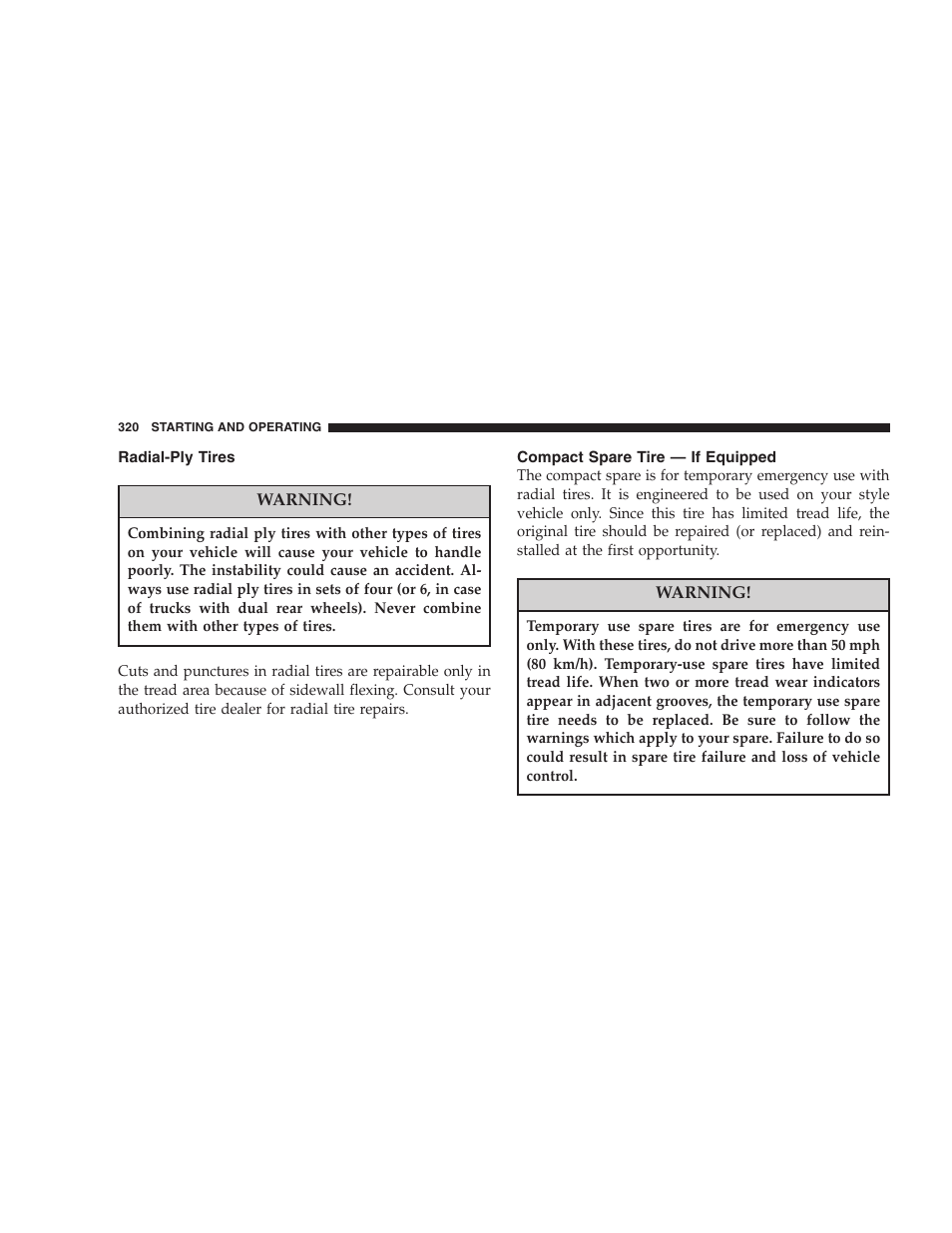 Radial-ply tires, Compact spare tire — if equipped | Dodge 2005 Grand Caravan User Manual | Page 320 / 480