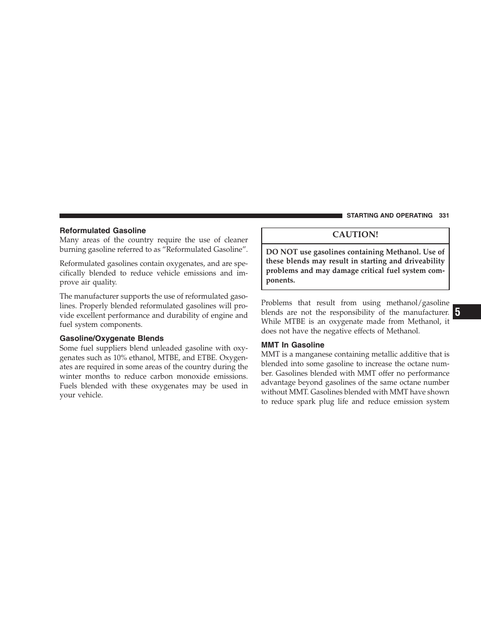 Reformulated gasoline, Gasoline/oxygenate blends, Mmt in gasoline | Dodge 2005 Grand Caravan User Manual | Page 331 / 480