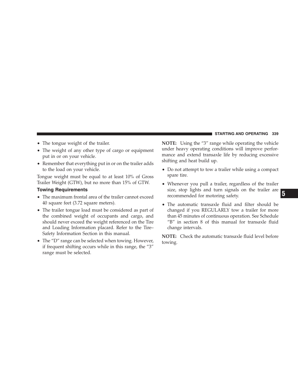Towing requirements | Dodge 2005 Grand Caravan User Manual | Page 339 / 480