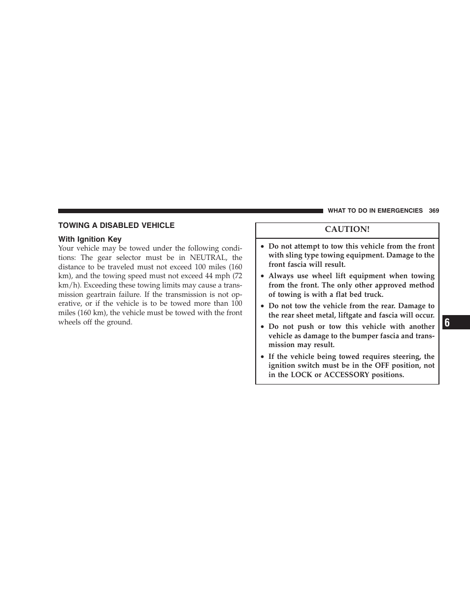 Towing a disabled vehicle, With ignition key | Dodge 2005 Grand Caravan User Manual | Page 369 / 480