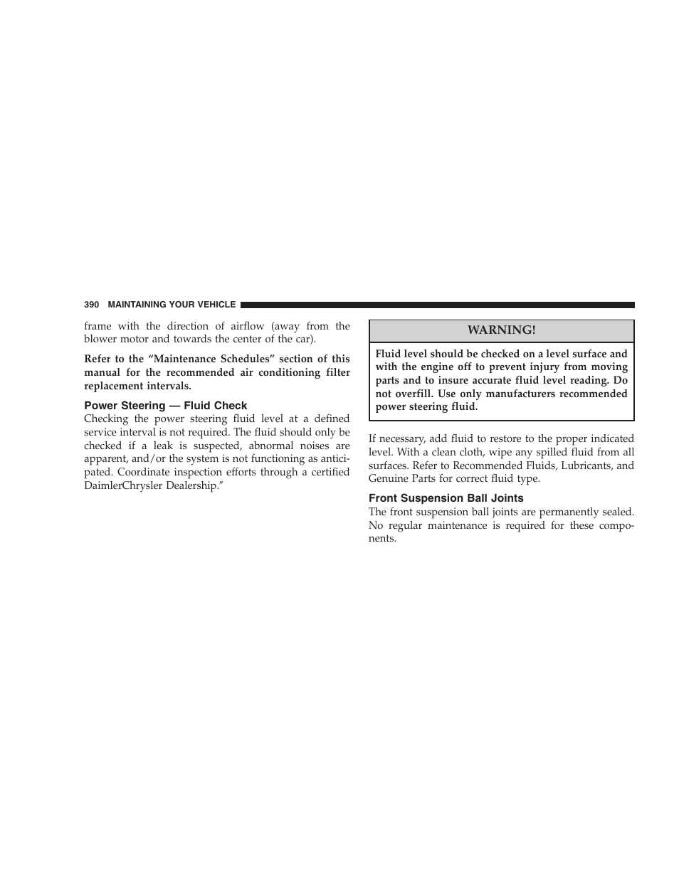Power steering — fluid check, Front suspension ball joints | Dodge 2005 Grand Caravan User Manual | Page 390 / 480