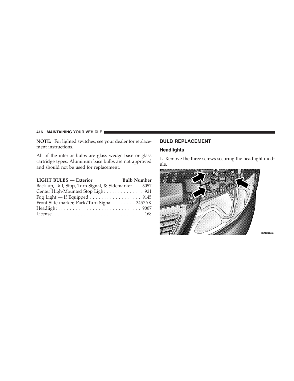 Bulb replacement, Headlights | Dodge 2005 Grand Caravan User Manual | Page 416 / 480