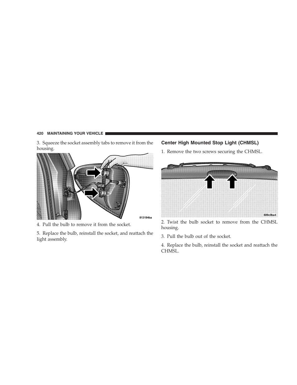 Center high mounted stop light (chmsl) | Dodge 2005 Grand Caravan User Manual | Page 420 / 480