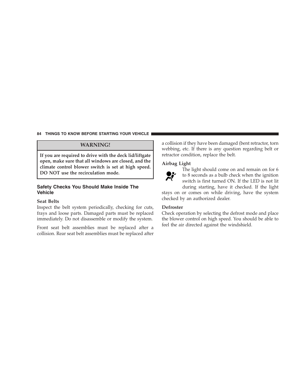 Safety checks you should make, Inside the vehicle | Dodge 2005 Grand Caravan User Manual | Page 84 / 480