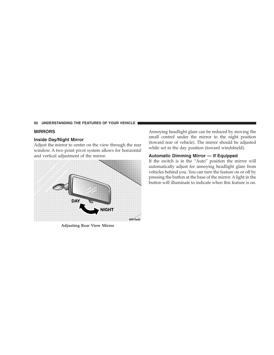 Mirrors, Inside day/night mirror, Automatic dimming mirror — if equipped | Dodge 2005 Grand Caravan User Manual | Page 92 / 480