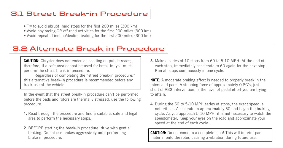 1 street break-in procedure, 2 alternate break in procedure | Dodge 2008 Viper Supplement User Manual | Page 12 / 28