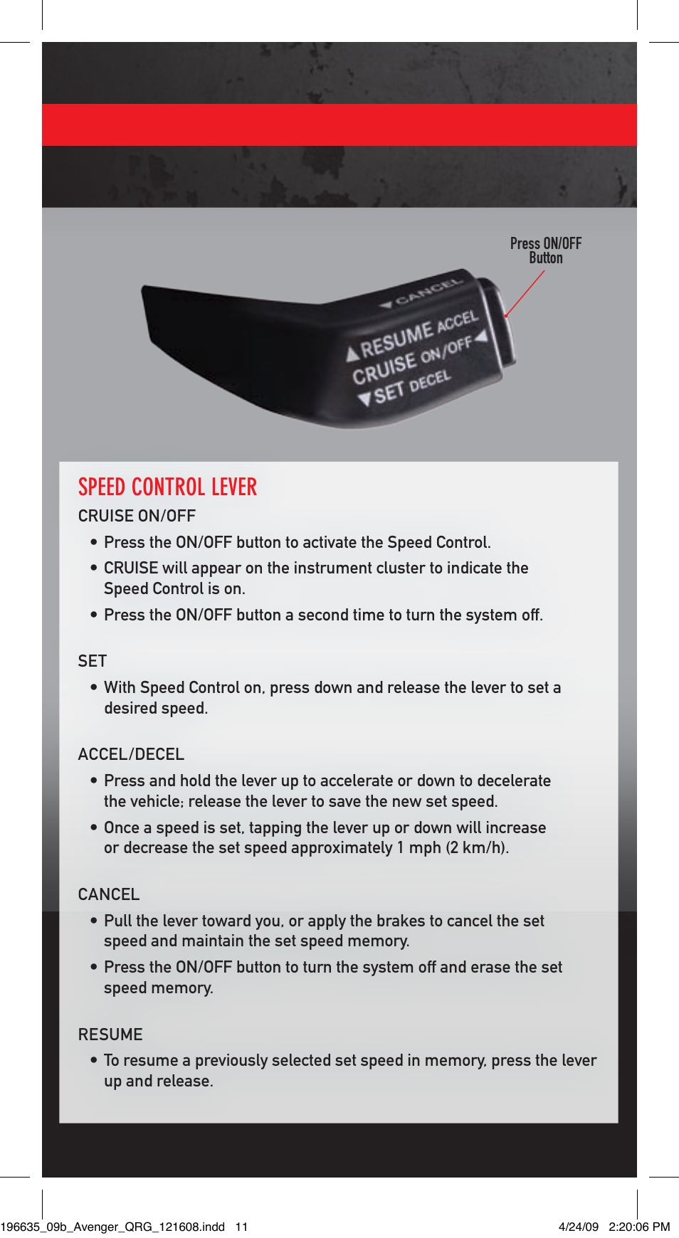 Speed control lever | Dodge 2009 Avenger Quick Reference Guide User Manual | Page 10 / 12