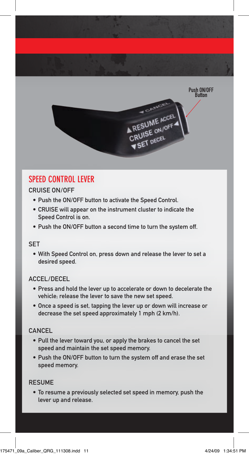 Speed control lever | Dodge 2009 Caliber - Quick Reference Guide User Manual | Page 10 / 12