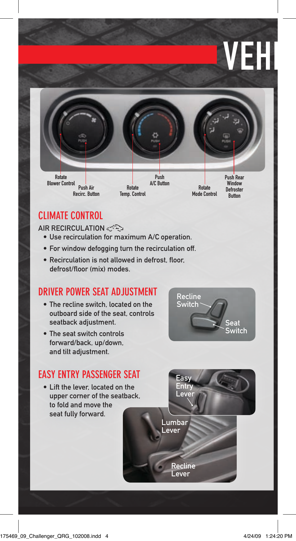 Vehicle features, Climate control, Driver power seat adjustment | Easy entry passenger seat | Dodge 2009 Challenger - Quick Reference Guide User Manual | Page 4 / 12