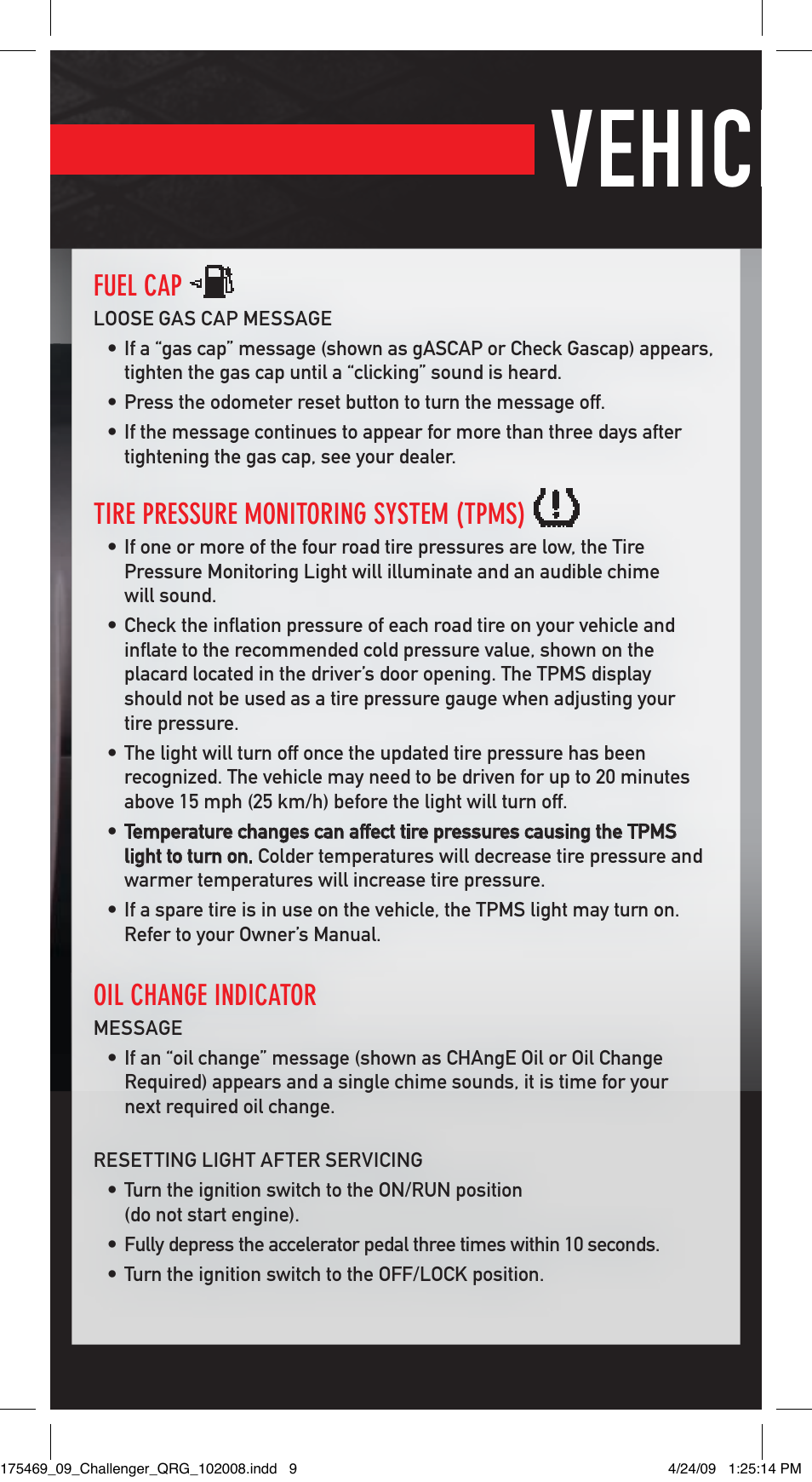 Vehicle features, Instrument panel, Fuel cap | Tire pressure monitoring system (tpms), Oil change indicator | Dodge 2009 Challenger - Quick Reference Guide User Manual | Page 8 / 12