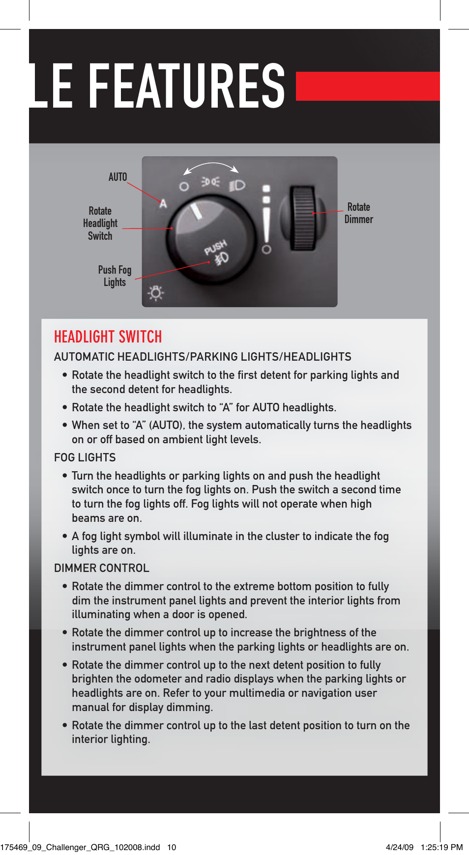 Vehicle features, Headlight switch | Dodge 2009 Challenger - Quick Reference Guide User Manual | Page 9 / 12