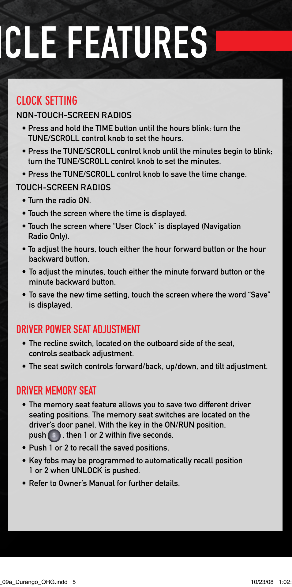 Vehicle features, Clock setting, Driver power seat adjustment | Dodge 2009 Durango - Quick Reference Guide User Manual | Page 5 / 12