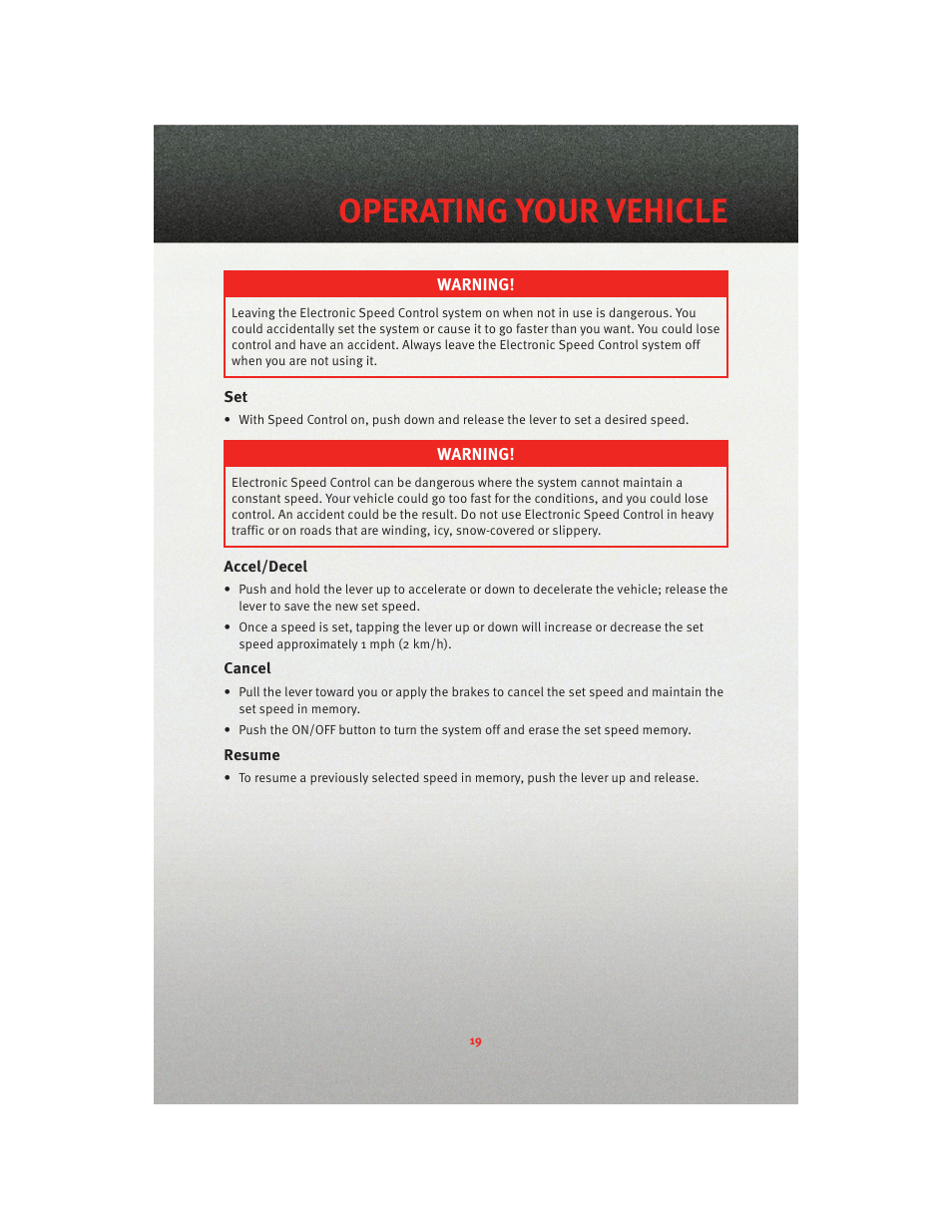 Accel/decel, Cancel, Resume | Operating your vehicle | Dodge 2010 Avenger - Quick Reference Guide User Manual | Page 21 / 76