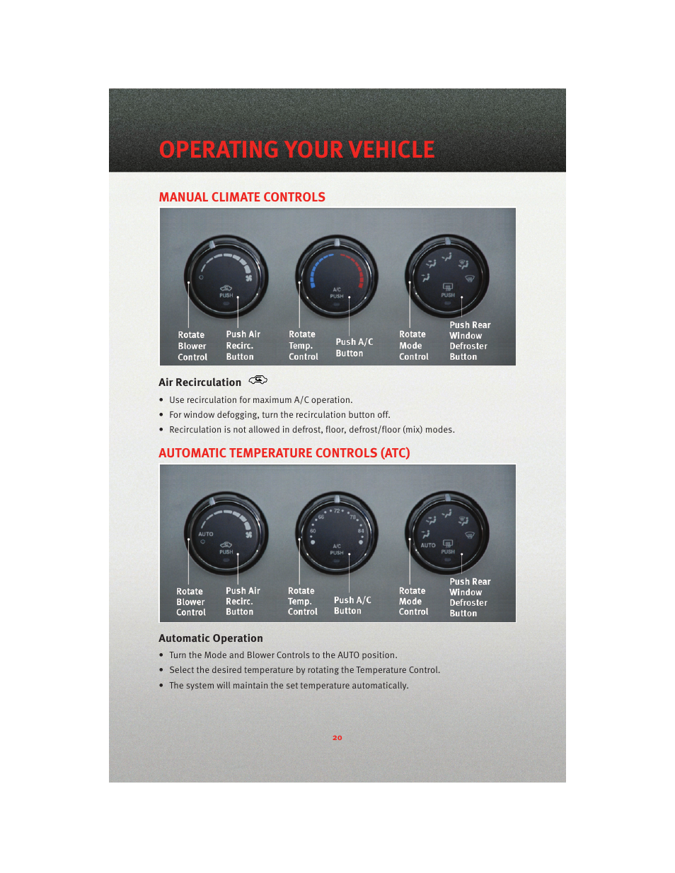 Manual climate controls, Air recirculation, Automatic temperature controls (atc) | Automatic operation, Operating your vehicle | Dodge 2010 Avenger - Quick Reference Guide User Manual | Page 22 / 76