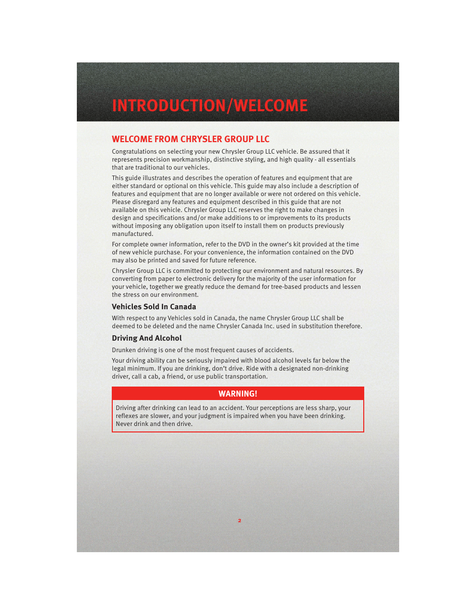 Introduction/welcome, Welcome from chrysler group llc, Vehicles sold in canada | Driving and alcohol | Dodge 2010 Avenger - Quick Reference Guide User Manual | Page 4 / 76