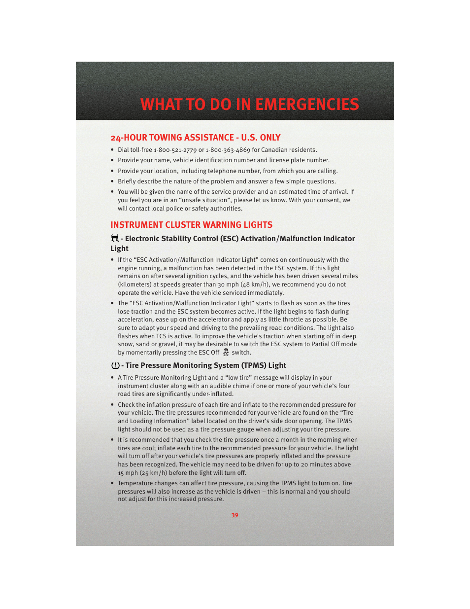 What to do in emergencies, Hour towing assistance - u.s. only, Instrument cluster warning lights | Tire pressure monitoring system (tpms) light | Dodge 2010 Avenger - Quick Reference Guide User Manual | Page 41 / 76