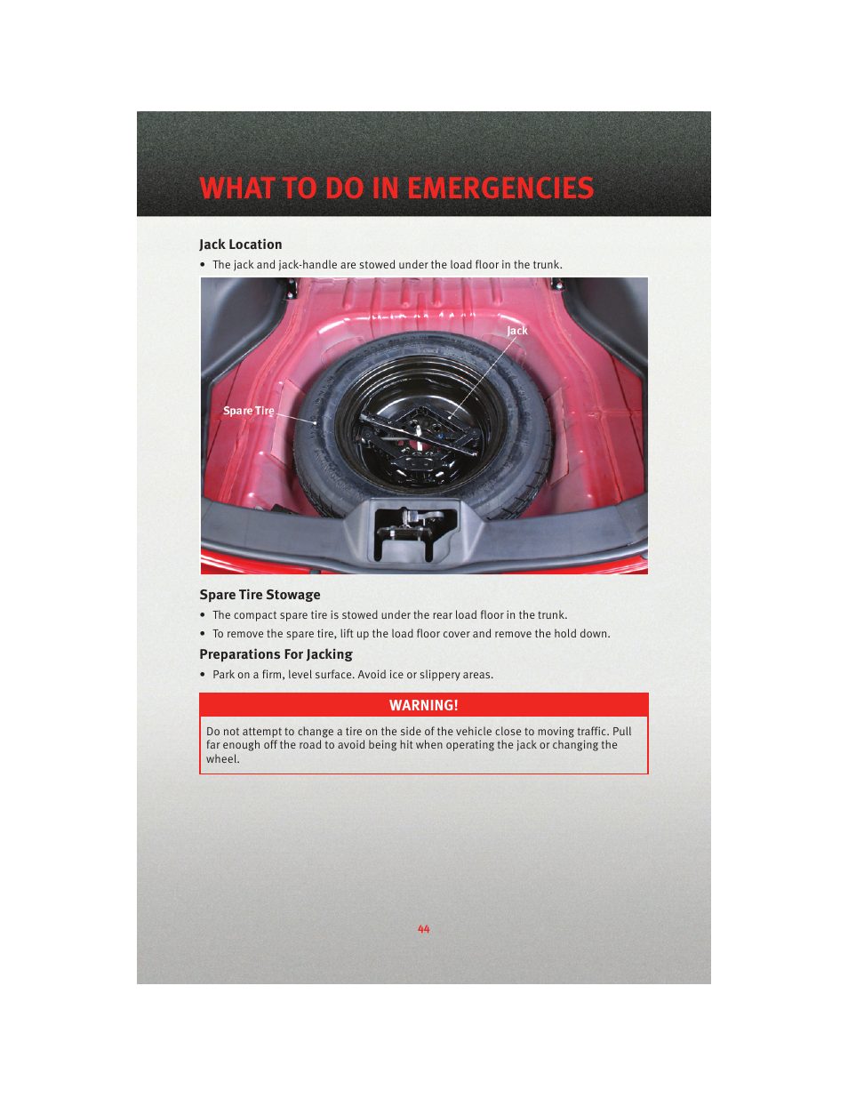 Jack location, Spare tire stowage, Preparations for jacking | What to do in emergencies | Dodge 2010 Avenger - Quick Reference Guide User Manual | Page 46 / 76