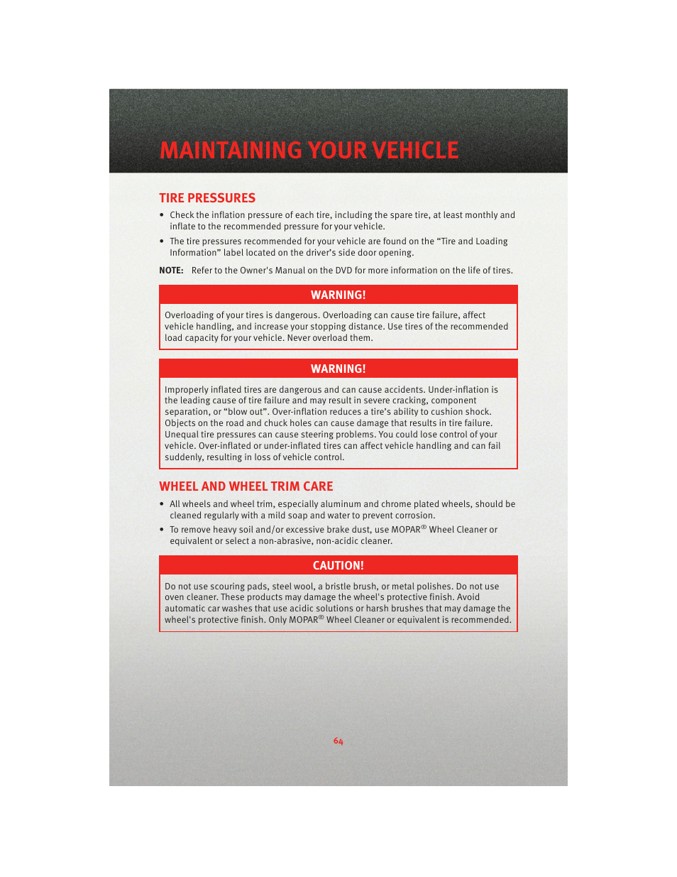 Tire pressures, Wheel and wheel trim care, Maintaining your vehicle | Dodge 2010 Avenger - Quick Reference Guide User Manual | Page 66 / 76