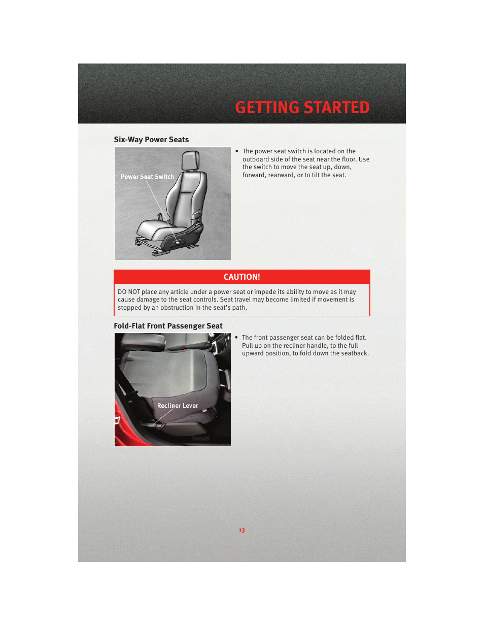 Six-way power seats, Fold-flat front passenger seat, Getting started | Dodge 2010 Caliber - Quick Reference Guide User Manual | Page 15 / 76