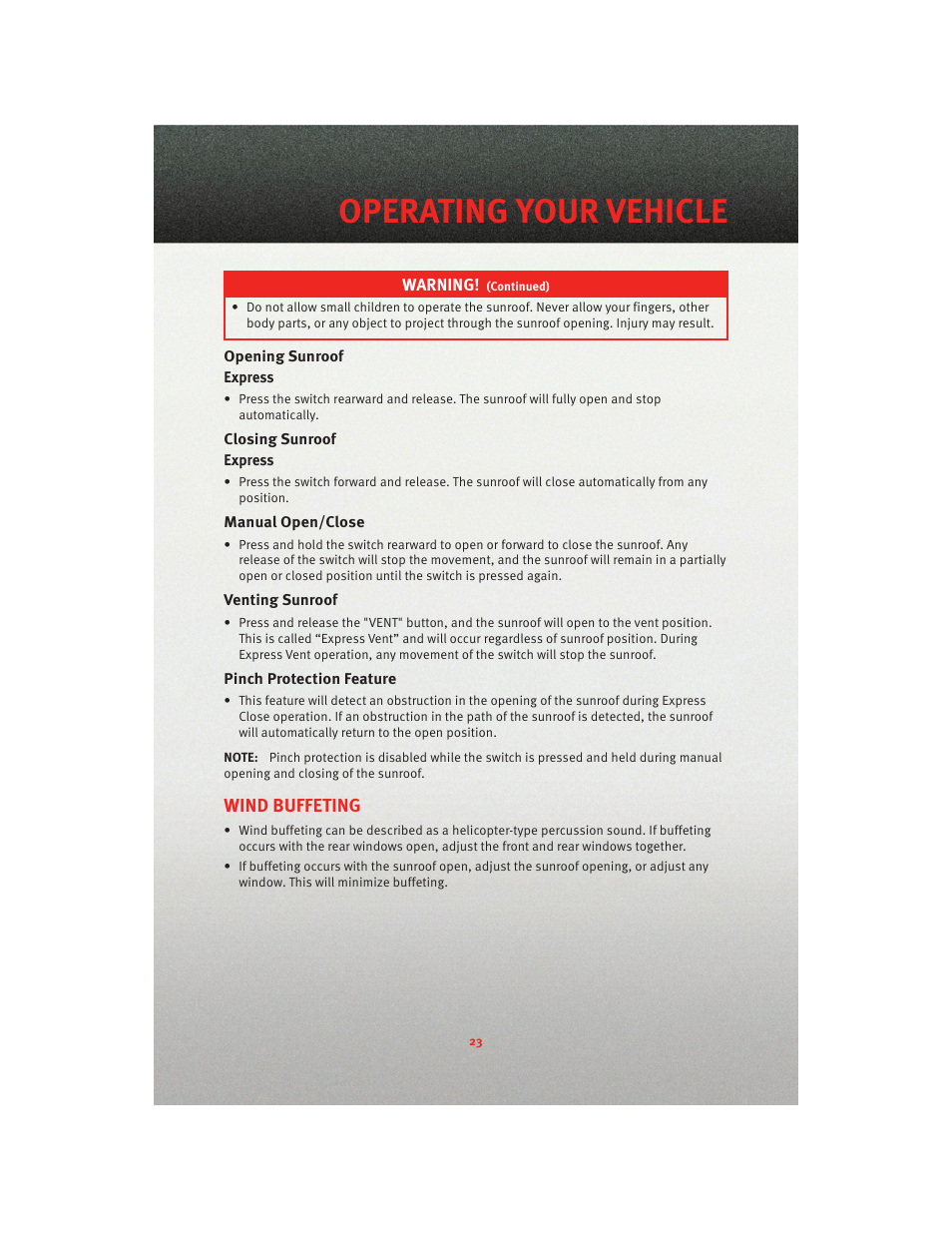 Opening sunroof, Closing sunroof, Manual open/close | Venting sunroof, Pinch protection feature, Wind buffeting, Operating your vehicle | Dodge 2010 Caliber - Quick Reference Guide User Manual | Page 25 / 76